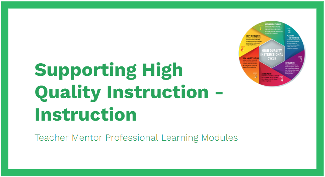 Module 11 Supporting High-Quality Instruction - Instruction