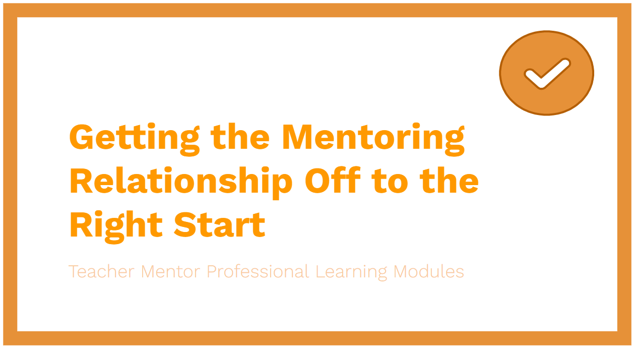 Getting the Mentoring Relationship Off to the Right Start