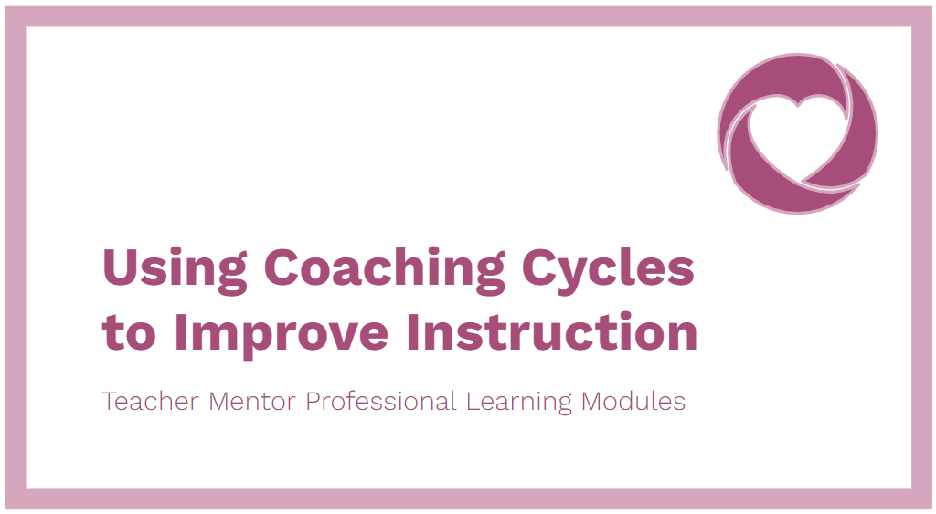 Using Coaching Cycles to Improve Instruction